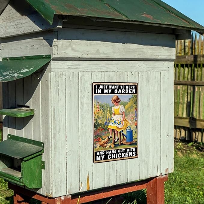Chicken Signs 8x12 Inch Garden Metal Tin Sign Vintage I Just Want To Work In My Garden And Hang Out With My Chickens Outdoor Wall Decor