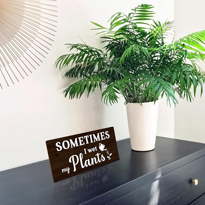 Sometimes I wet my plants Funny Garden Wooden Signs,Rustic Garage Home Farmhouse Wall Fence Decoration (Black)