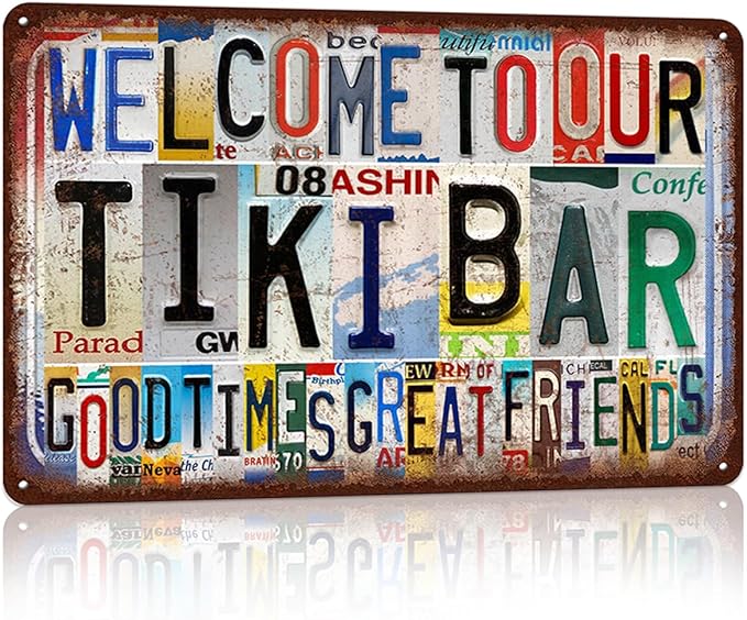 Vintage Welcome To Our Tiki Bar Wall Decor Metal Sign Tin Signs - good times great friends