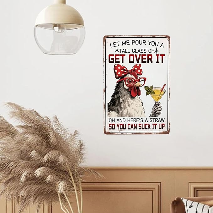 Let Me Pour You A Tall Glass Of Get Over It Vintage Metal Tin Sign Retro Rustproof Funny Art Wall Decor Gift 8x12 Inch