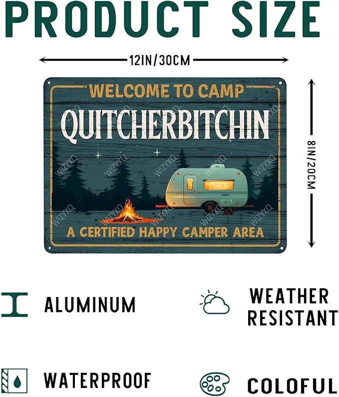 Metal Signs Welcome to Camp Quitcherbitchin Funny Camper Decor Vintage Tin Sign Retro Wall Decor for RV Bar Man Cave Camping 8×12 Inches