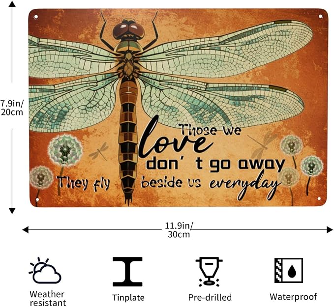 Dragonfly Garden Those We Love Don't Go Away They Fly Beside Us Every Day Vintage Metal Tin Sign Retro Rustproof Funny Art Wall Decor Gift for Women Hippie Home Living Room 8x12 Inch