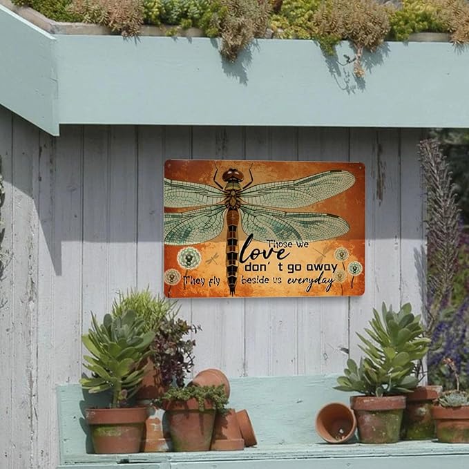 Dragonfly Garden Those We Love Don't Go Away They Fly Beside Us Every Day Vintage Metal Tin Sign Retro Rustproof Funny Art Wall Decor Gift for Women Hippie Home Living Room 8x12 Inch