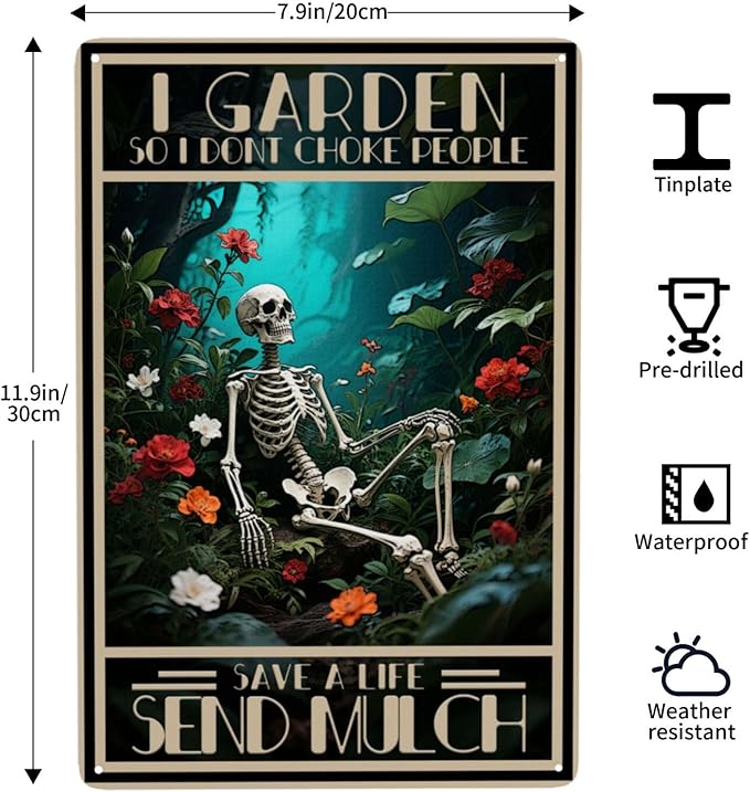 Skull I Garden So I Dont Choke People Save A Life Send Mulch Vintage Metal Tin Sign Retro Rustproof Funny Art Wall Decor Gift 8x12 Inch