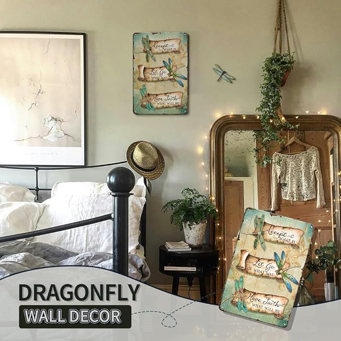 YOYI ART Metal Dragonfly Tin Sign - Accept What Is, Let Go Of What Was, Have Faith In What Will Be, Vintage Signs for Home, Bedroom, Garden, Patio and Yard Wall Decor Art, Gift for Women, 8 x 12 inch