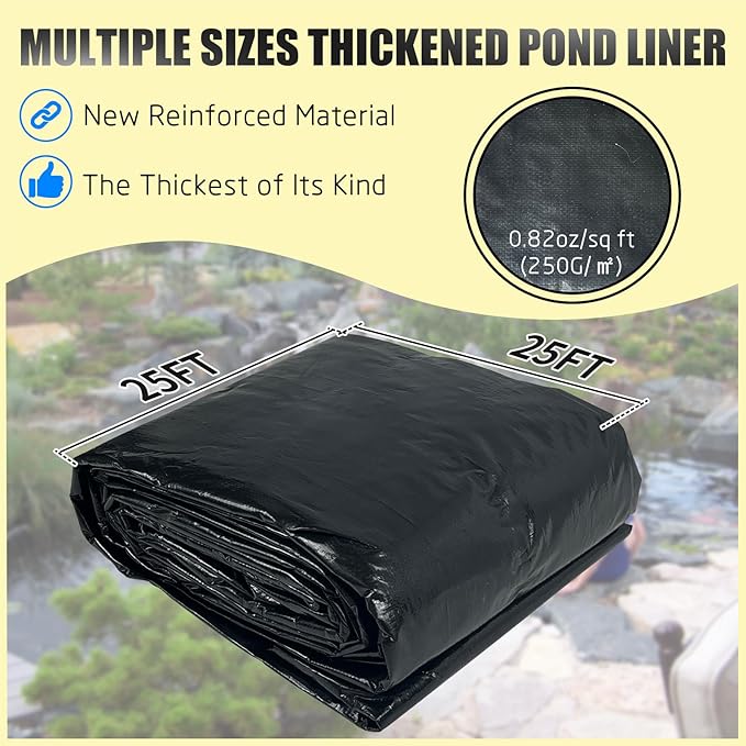 25X25FT Reinforced PE Pond Liner, KOI Pond Liners for Outdoor Ponds, Enhanced 5-Layer Structure Pond Liner for Fish, Duck, Garden Raised Bed and Waterscape Pond(0.82oz/sq ft Thickness)
