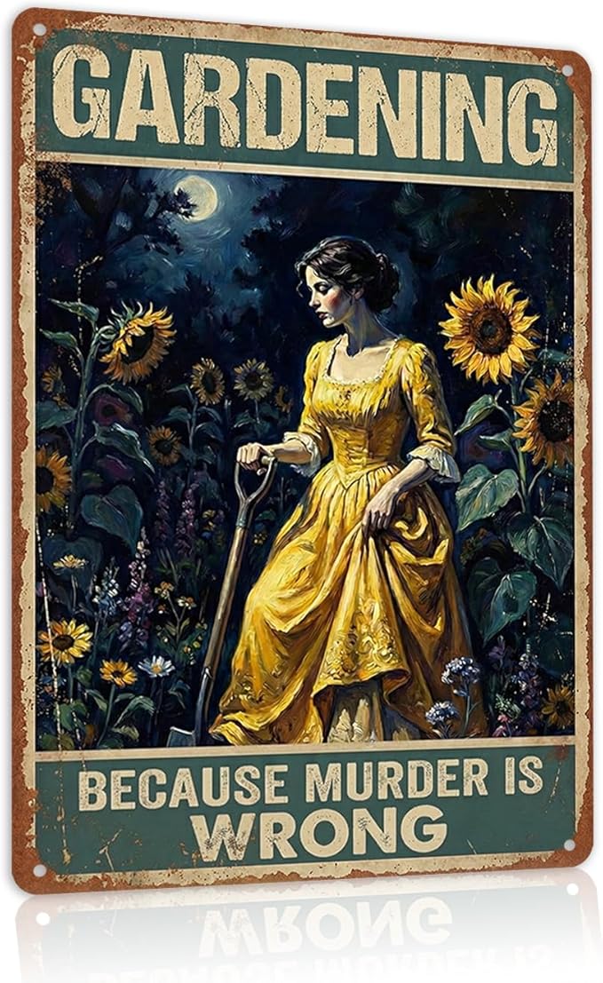 Funny Gardening Tin Sign - "Gardening Because Murder Is Wrong" Vintage Aluminum Wall Art - 8x12 Inch Garden Decor - Metal Sign Humorous Gift for Shed, Women, Mom, Gardeners, Housewarming