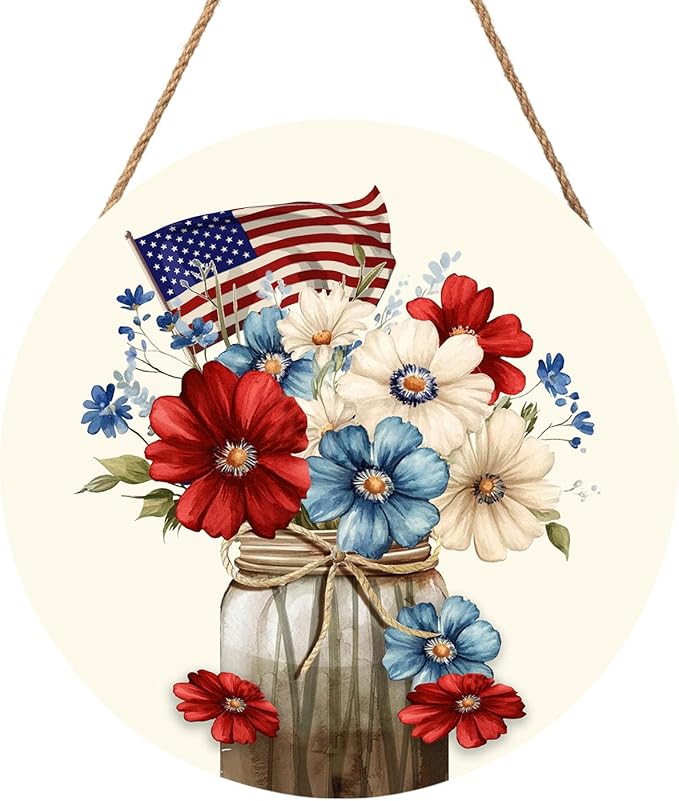 4th of July USA Flag Door Sign For Front Door Decor,Patriotic Mason Jar Red Blue White Flowers Memorial Day Wooden Sign 12"x 12" Round Hanging Door Sign Decoration for Wall Rustic Decor