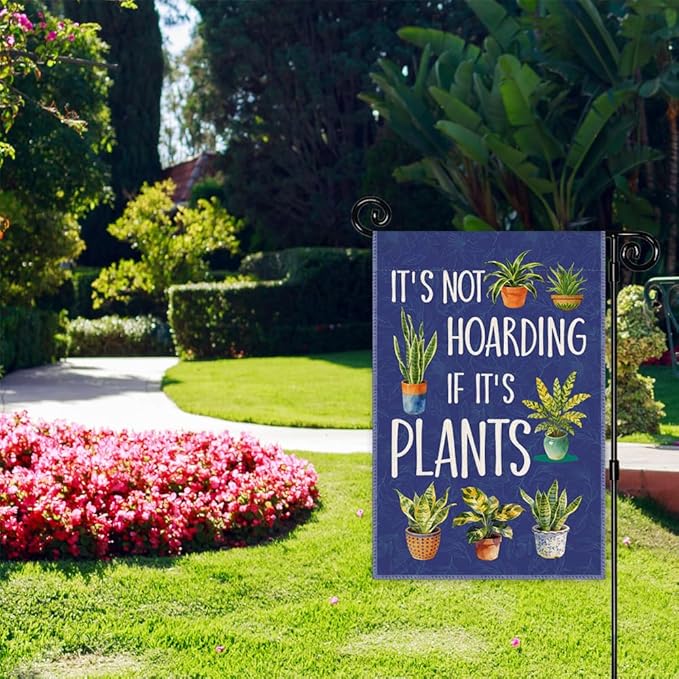 It's Not Hoarding If It's Plants Garden Flag, Funny Botanical Yard Sign for Outside, Spring Summer Lawn Porch Farmhouse Garden Decor, Nature Lovers Outdoor Banner, Native Gardener Gifts