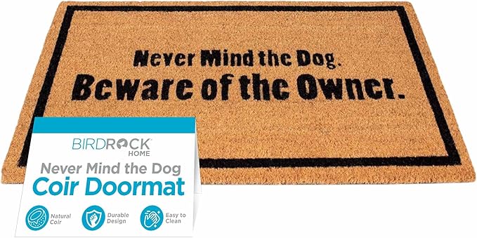 BIRDROCK HOME Beware of The Owner Doormat - Front Door Mat for Indoor Outdoor Entrance - Black Border Rug for Entryway, Porch, Patio, House, or Backdoor - Low Profile, Easy to Clean - 18x30