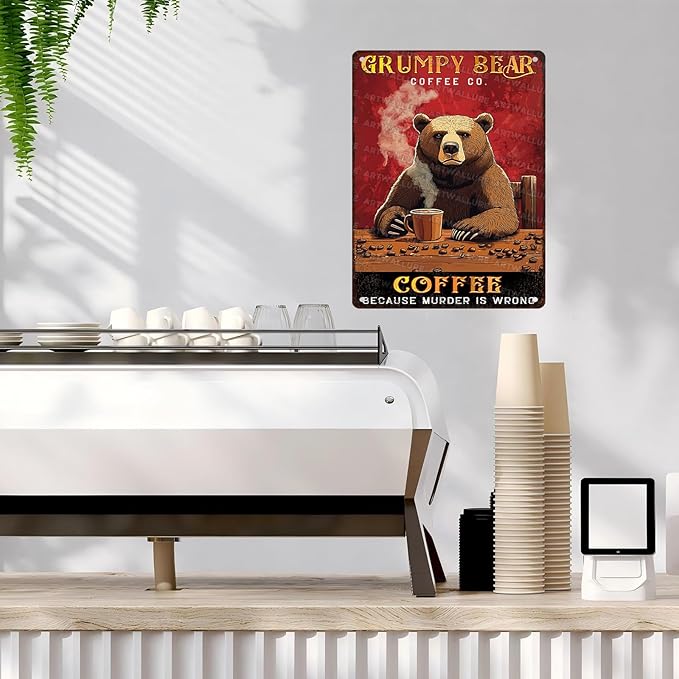 Bear Coffee Co Funny Metal Sign Because Murder is Wrong Retro Metal Poster Wall Decor for Pub Bar Man Cave Club Decoration 12x16inch