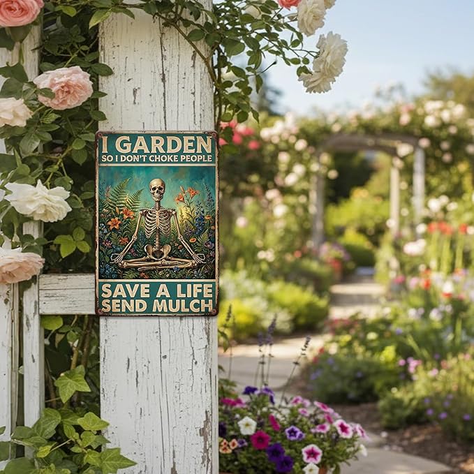 Funny Skeleton Garden Tin Sign - "I Garden So I Don't Choke People" Metal Decor - Meditating Skeleton & Gothic Flowers - Sarcastic Quote for Yard, Fence, Shed - Metal Sign Gift for Gardeners，8x12 inches