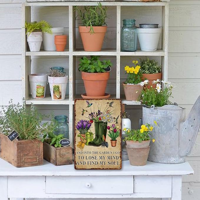 Garden Metal Signs Outdoor Flowers Tin Sign And Into The Garden I Go To Lose My Mind And Find My Soul Decor for Gardening Gifts Yard Art 8x12 Inch