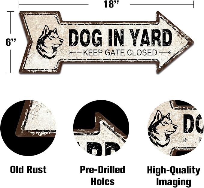Mukuko Decor Arrow Metal Signs - Dog in Yard Keep Gate Closed Tin Look Background Sign, 6x18 Inches