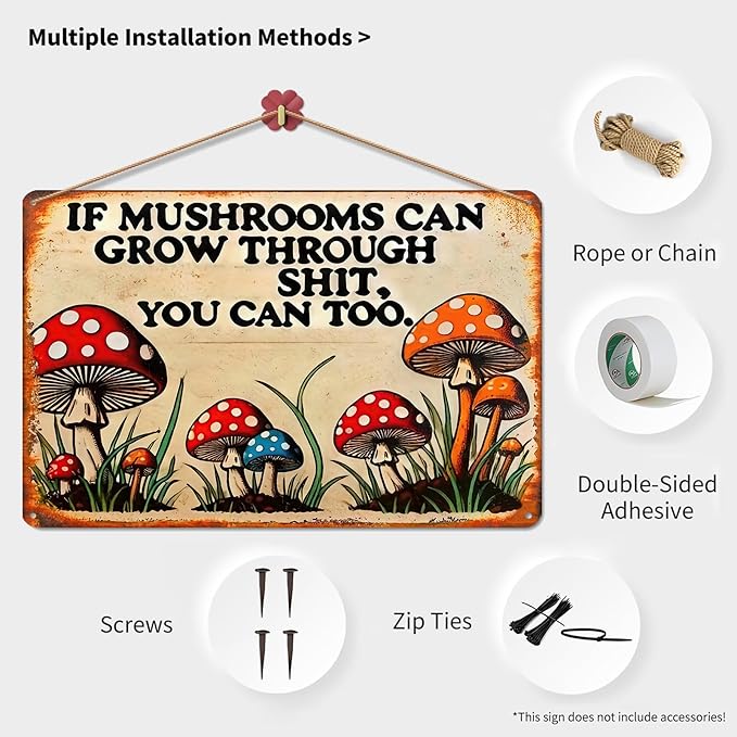 Dark Cottagecore Decor for Room-Vintage Mental Tin Sign If Mushroom Can Grow Through Shit,You Can Too Signs for Bedroom,Funny Tin Sign Dark Cottagecore Wall Decor for Kitchen Bathroom Decoration,8x12inch