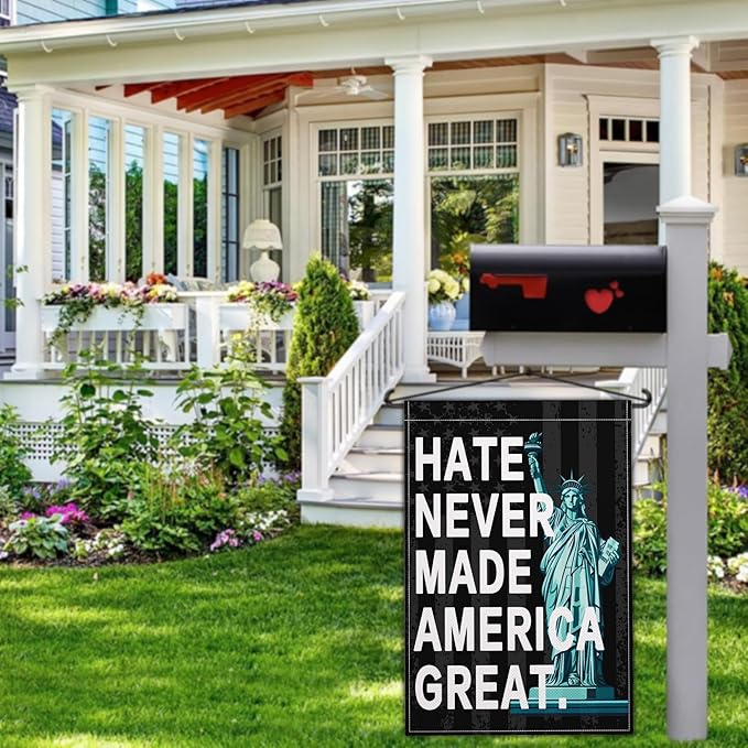 Hate Never Made America Great Garden Flag Hate Has No Home Here Pride Yard Sign Garden Flags for Outside 12x18 Double Side Equality Diversity Peace Garden Flag Outdoor House Decorations