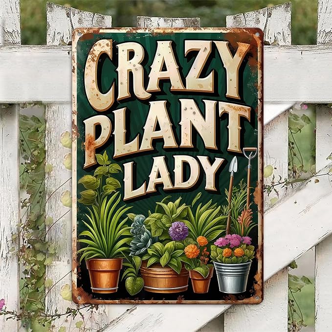 Vintage Garden Metal Sign "CRAZY PLANT LADY" Retro Gardening Tin Plate Wall Decor for Home Garden Yard Greenhouse Outdoor Decoration (8x12 Inch)