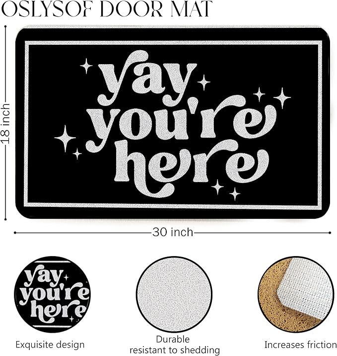 Funny Black Door Mat, Yay You're Here Doormat for Front Door Indoor Outdoor Porch Entrance Entryway, Funny Welcome Mat Outside, 17x30 Inch
