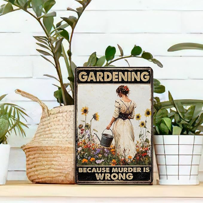 Funny Gardening Metal Sign 8x12 Inch - 'Gardening Because Murder is Wrong' - Rustic Farmhouse Decor for Garden, Home, Kitchen & Coffee Bar