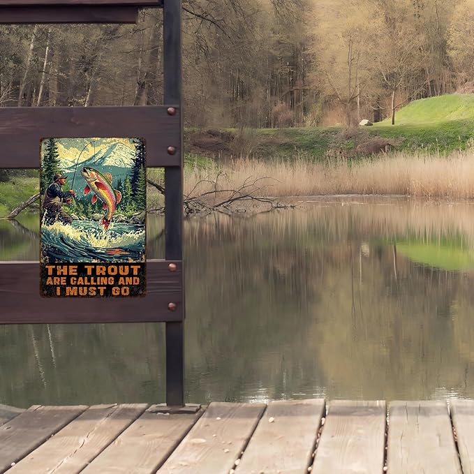 Rustic Metal Poster Tin Sign The Trout Are Calling And I Must Go Wall Art for Home Garage Cabin Fishing Camp Humorous Angler Gift Decor 8x12inch