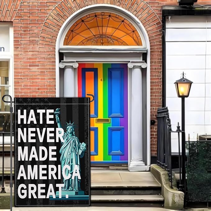 Hate Never Made America Great Garden Flag Hate Has No Home Here Pride Yard Sign Garden Flags for Outside 12x18 Double Side Equality Diversity Peace Garden Flag Outdoor House Decorations