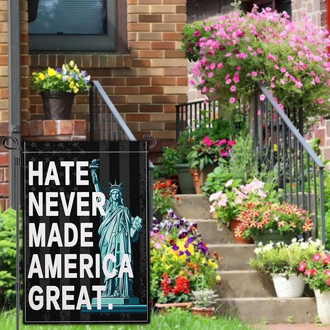 Hate Never Made America Great Garden Flag Hate Has No Home Here Pride Yard Sign Garden Flags for Outside 12x18 Double Side Equality Diversity Peace Garden Flag Outdoor House Decorations