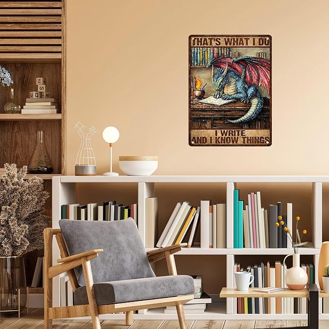 Vintage Dragon Sign That's What I Do I Write And I Know Things Metal Poster Sign for Home Bar Pub Kitchen Garage Restaurant Wall Deocr 12x16inch