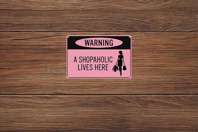 Warning A Shopaholic Lives Here Pink Women Funny Retro Metal Tin Signs Wall Decor 12x8 in