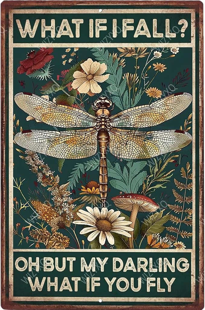 Funny Metal Signs Dragonfly What If I Fall Oh But My Darling What If You Fly Vintage Tin Sign Retro Hippie Room Wall Decor for Home Bedroom 8×12 Inches