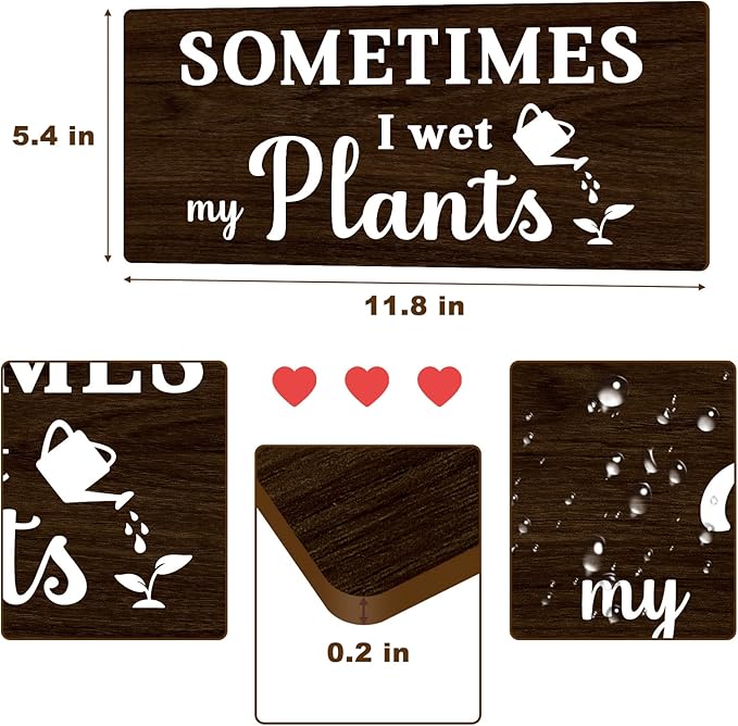 Sometimes I wet my plants Funny Garden Wooden Signs,Rustic Garage Home Farmhouse Wall Fence Decoration (Black)