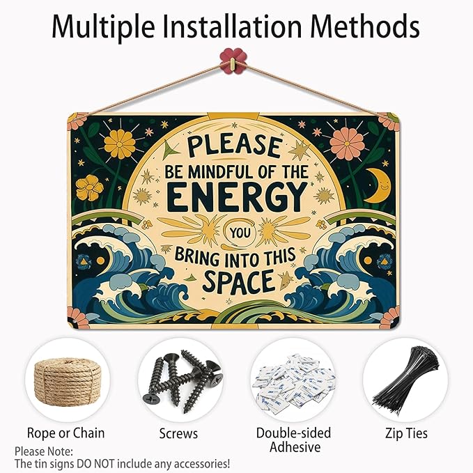 Vintage Tin Signs Metal Retro Wall Art Decor - Please Be Mindful of the Energy You Bring Into This Space, Positive Energy Metal Signs for Home Yoga Cafes, Spiritual Sign Boho Art Aesthetic 8x12 Inch