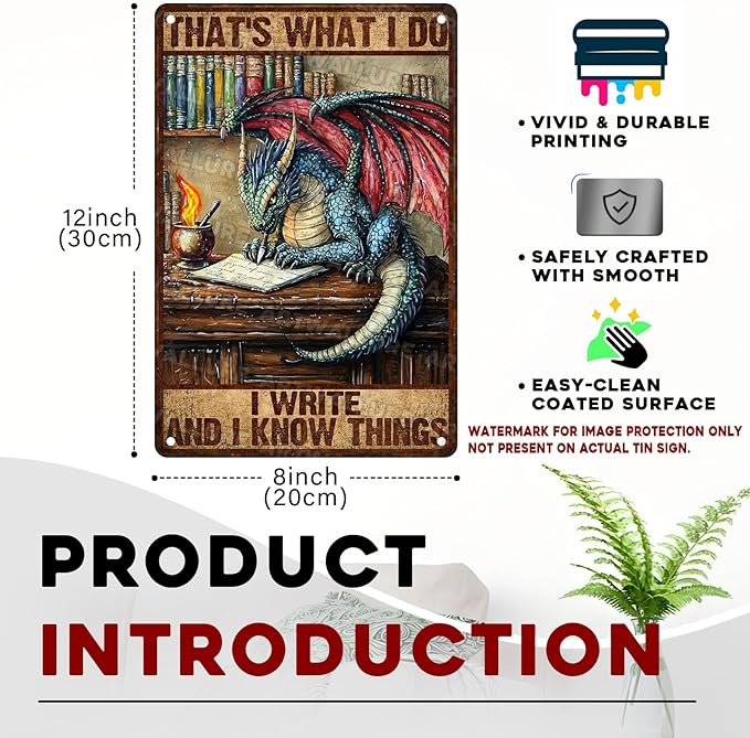 Vintage Dragon Sign That's What I Do I Write And I Know Things Metal Poster Sign for Home Bar Pub Kitchen Garage Restaurant Wall Deocr 8x12inch