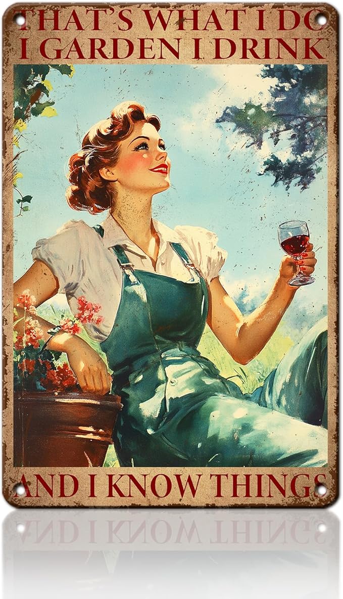 PEACHGARDEN Funny Garden Sign Woman‘s Gift Lady That's What I Do I Garden I Drink and I Know Things Outdoor Decor for Home Porch Patio Gardening Shed 8x12inch