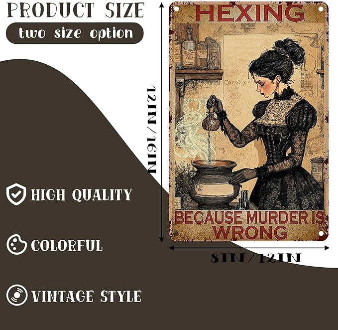 Hexing Because Murder Is Wrong Vintage Metal Signs Funny Tin Sign Retro Indoor Outdoor Wall Decor for Home Office Bar Cafe Pub Garden Yard Garage Halloween 8×12 Inch