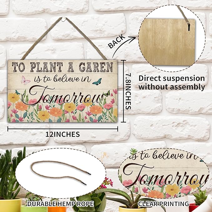 To Plant a Garden Is to Believe in Tomorrow Garden Sign - Retro Wooden Hanging Spring Decor for Country Rustic Garage Home Farmhouse Wall Fence Decor Gift for Mothers, Grandmas, and Plant Lovers -A03