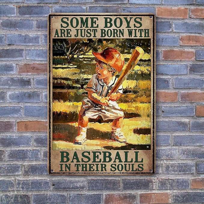 Baseball Metal Tin Sign Vintage Baseball Poster Baseball Wall Decor For Boys Room Bedroom Some Boys Are Born With Baseball In Their Souls Signs Baseball Lovers Gifts 8x12 Inch