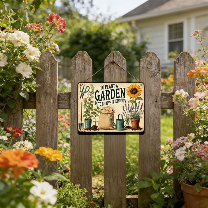 Plant Gifts To Plant A Garden Is To Believe In Tomorrow Vintage Tin Sign for Home Garden Patio Yard Decor 12x8 Inch