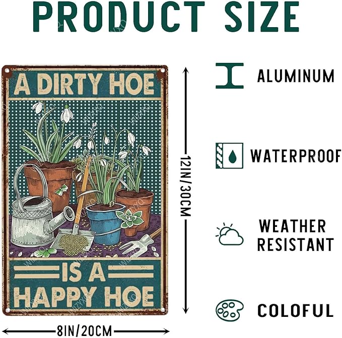 Funny Metal Signs A Dirty Hoe Is A Happy Hoe Vintage Tin Sign Retro Wall Decor for Home Office Farmhouse Yard Garden Shop Cafe Indoor Outdoor 8×12 Inches