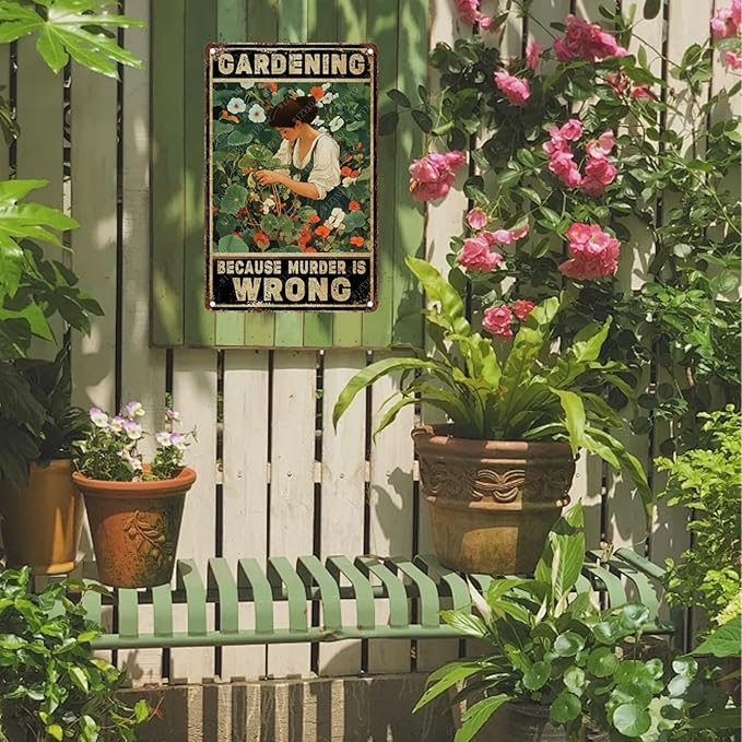 Tin Signs Gardening Because Murder Is Wrong Metal Signs Aluminum Sign For Home Cafe Bar Yard Garden Office Wall Decor 12×8 Inch