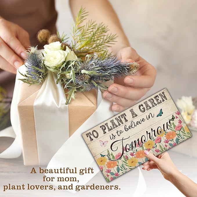 To Plant a Garden Is to Believe in Tomorrow Garden Sign - Retro Wooden Hanging Spring Decor for Country Rustic Garage Home Farmhouse Wall Fence Decor Gift for Mothers, Grandmas, and Plant Lovers -A03