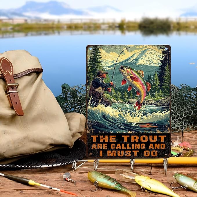Rustic Metal Poster Tin Sign The Trout Are Calling And I Must Go Wall Art for Home Garage Cabin Fishing Camp Humorous Angler Gift Decor 12x16inch