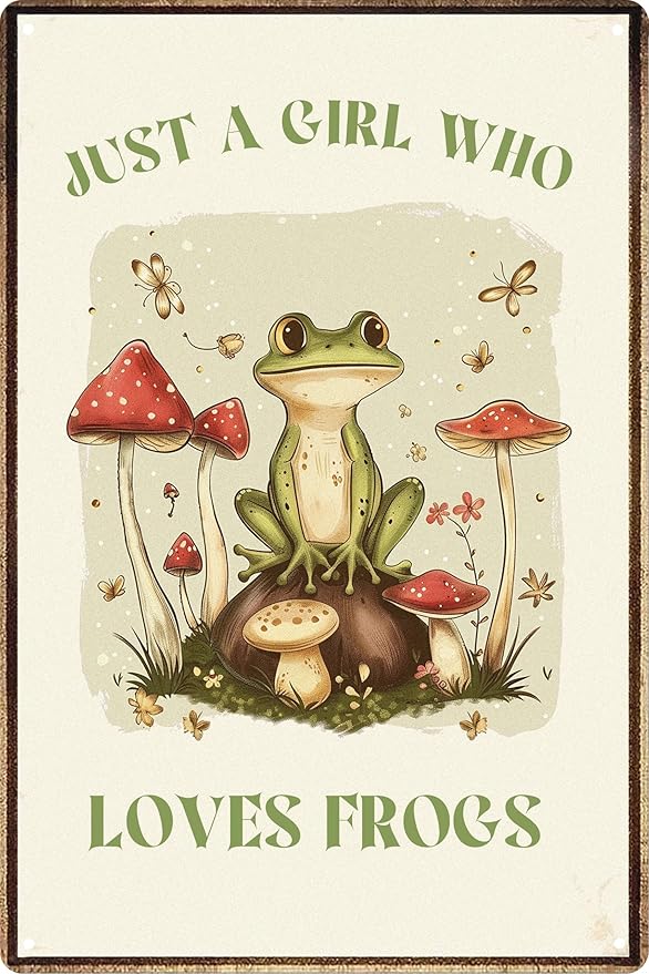Funny Mushroom Decor Frog Decor Just A Girl Who Loves Frogs Sign Cute House Home Bedroom Kitchen Bathroom Forest Room Nature Wall Decor 8x12 in