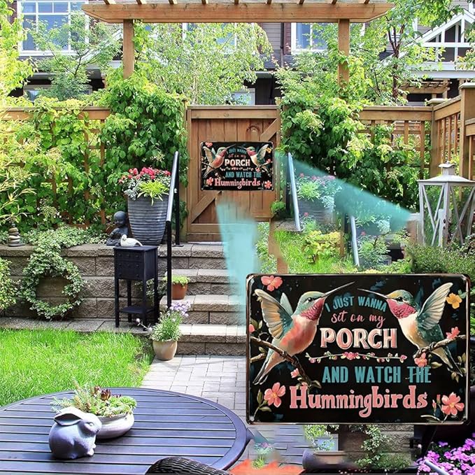 Hummingbird Metal Sign- I Just Wanna Sit on My Porch and watch the Hummingbirds- Vintage Metal Wall Decor Gift for the Garden Wall Decor 8x12 Inch