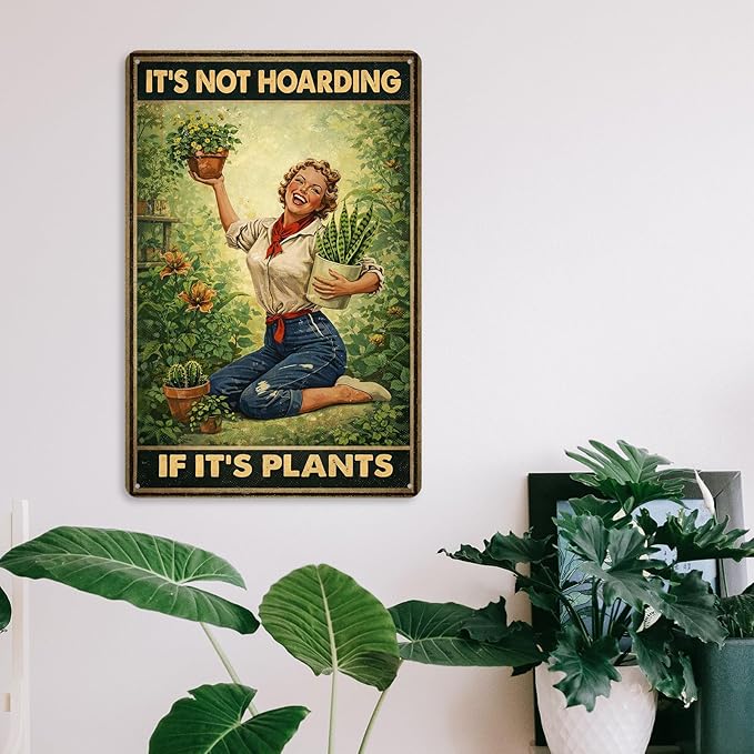 Vintage Garden Tin Sign – “It’s Not Hoarding If It’s Plants” Sign for Garden, Yard, Home, Gardening Gift for Women, Outdoor Decor, 8x12 Inches