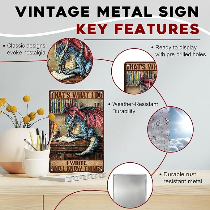 Vintage Dragon Sign That's What I Do I Write And I Know Things Metal Poster Sign for Home Bar Pub Kitchen Garage Restaurant Wall Deocr 8x12inch