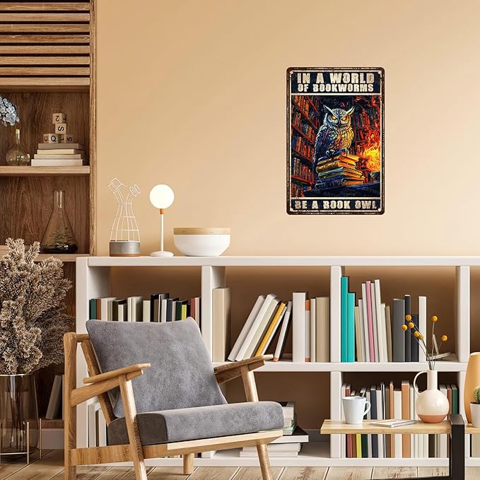 Vintage Owl Decor Retro Metal Poster In a World Full of Bookworms Be a Book Owl Wall Art Study Decor for Home Kitchen Bar Cafe Bathroom Club Cave Wall 8x12inch