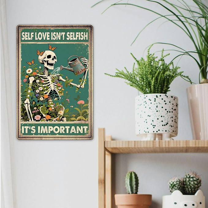 Vintage Skull Decor Metal Signs Mental Health Wall Art Retro Skeleton Posters - Self Love Isn't Selfish It's Important Sign, Decorations for Home, Garden, Bedroom, Living Room Decor Gifts 8x12 Inch