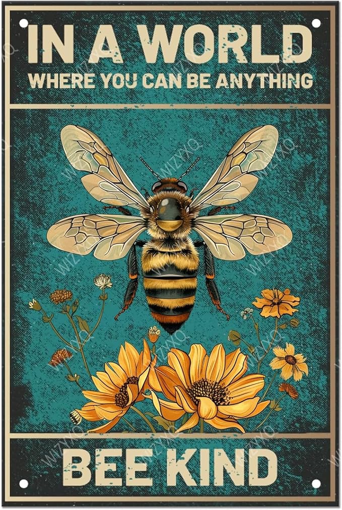 Floral and Bee Metal Signs In A World Where You Can Be Anything Funny Vintage Tin Sign Retro Wall Decor for Bee Lovers Room 8×12 Inches