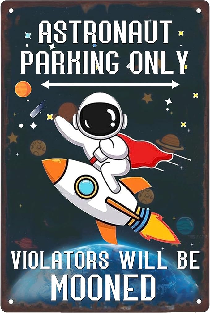 Astronaut Parking Only Sign-Outer Space Room Decor for Boys,Space Gifts for Kids,Space Themed Bedroom Decor 8x12 Inches