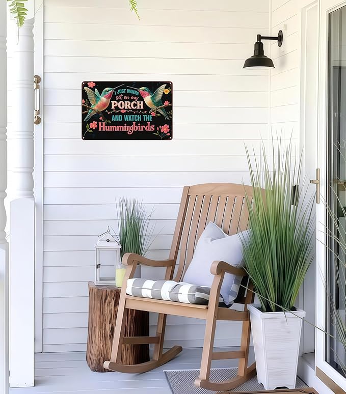 Funnysign I Just Wanna Sit On My Porch And Watch The Hummingbirds Vintage Tin Sign for Porch Garden Patio Outdoor Decor 8 X 12 Inch(3997)